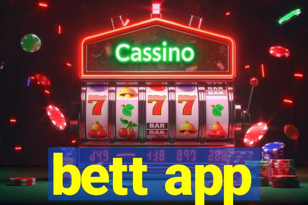 bett app